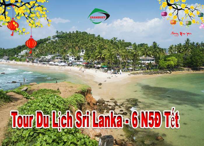 Tour Du Lịch Sri Lanka 6 Ngày 5 Đêm Tết Âm Lịch 2024